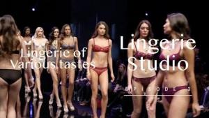[ Lingerie Studio Episode3] Lingerie of various tastes
