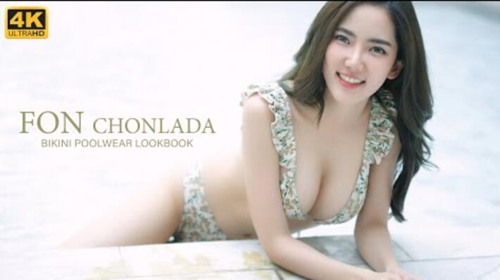 Fon Chonlada“水之路”比基尼电影外观手册